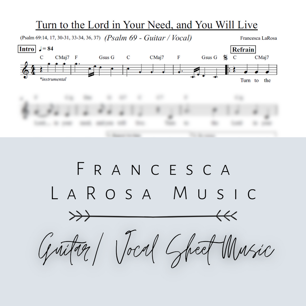 Psalm 69 - Turn to the Lord in Your Need, and You Will Live (Guitar / Vocal Metered Verses)