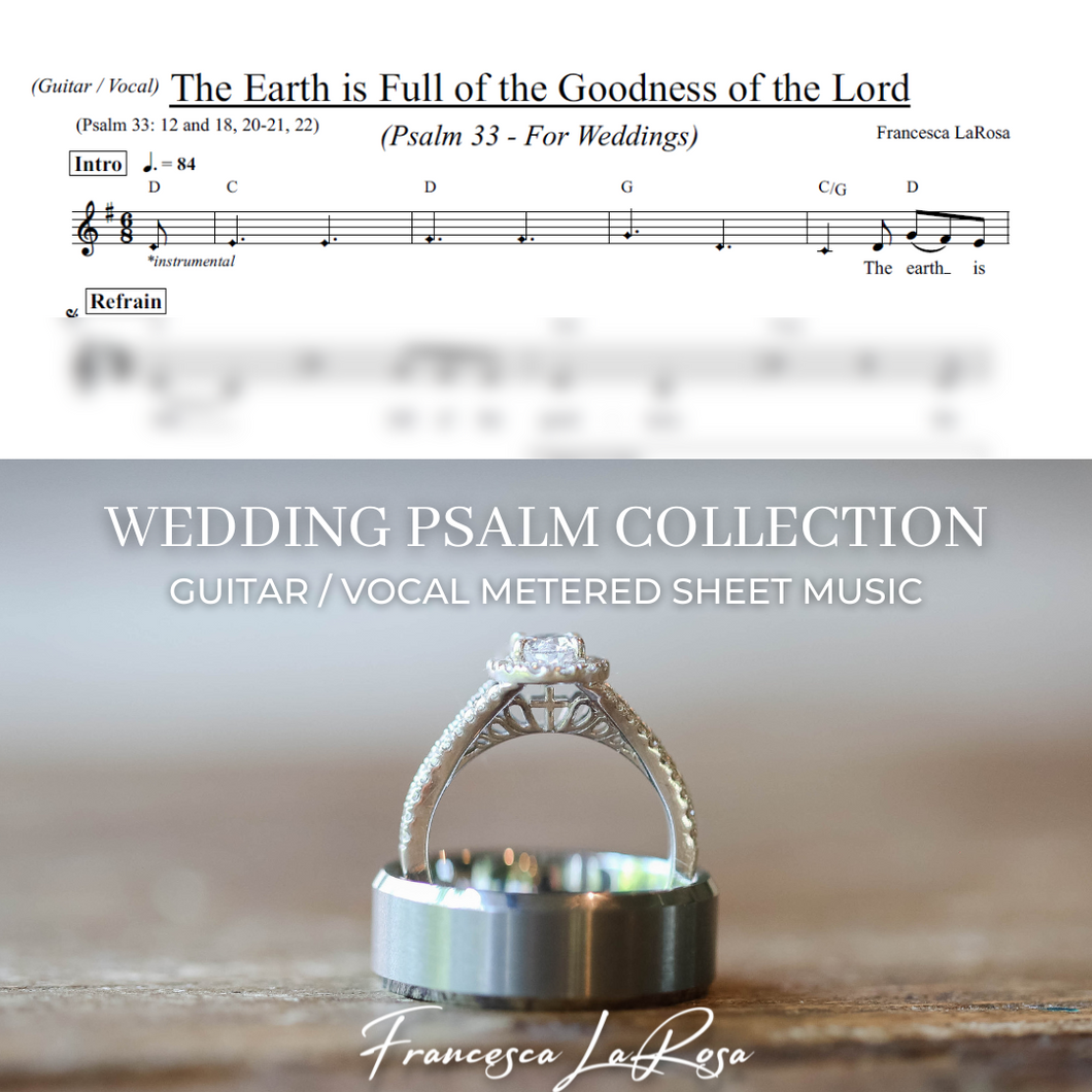 Psalm 33 - The Earth Is Full of the Goodness of the Lord (Guitar / Vocal Metered Verses) (Wedding Version)