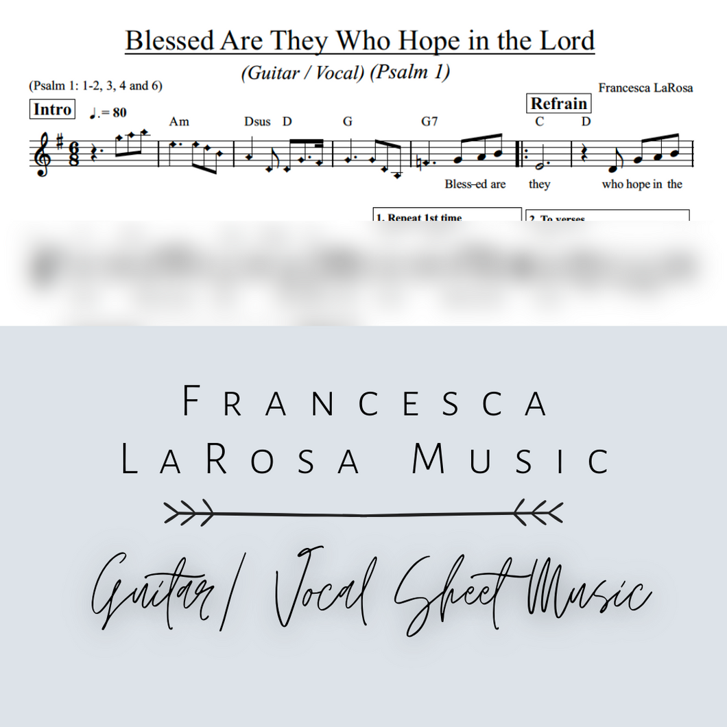 Psalm 1 - Blessed Are They Who Hope in the Lord (Guitar / Vocal Metered Verses)