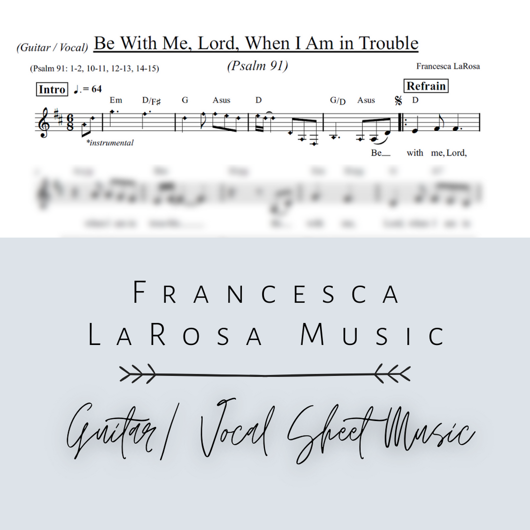 Psalm 91 - Be With Me, Lord, When I Am in Trouble (Guitar / Vocal Metered Verses)