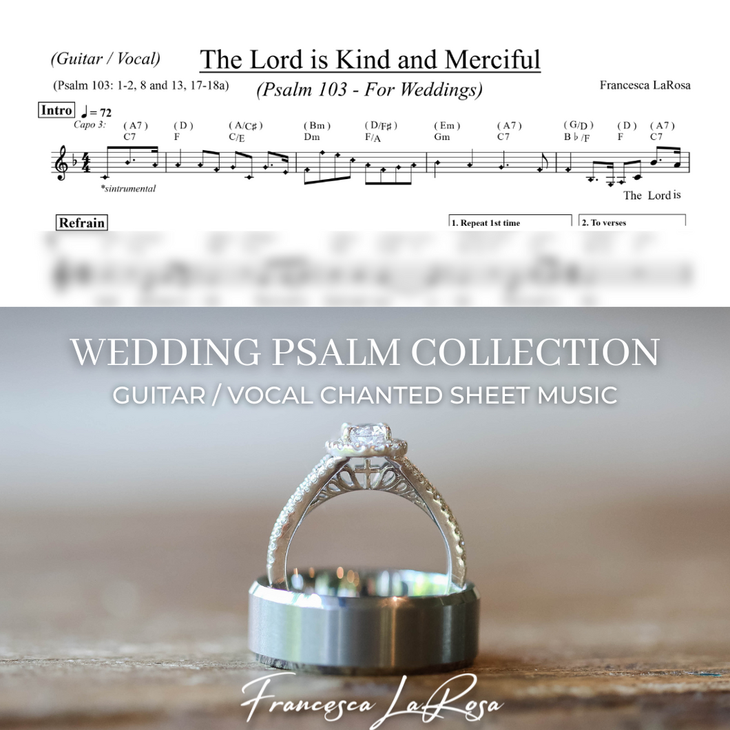 Psalm 103 - The Lord Is Kind and Merciful (Guitar / Vocal Chanted Verses) (Wedding Version)