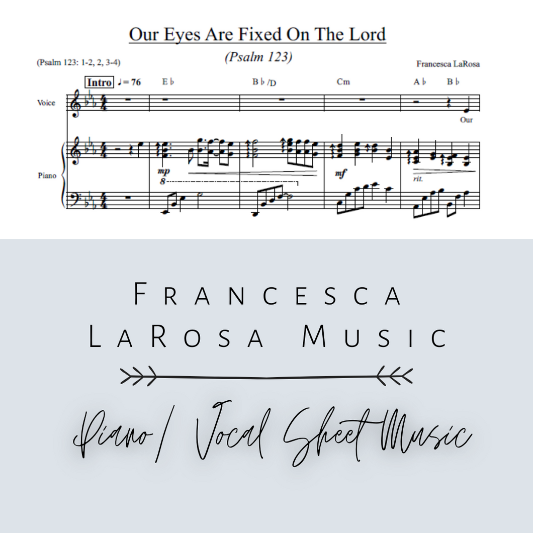 Psalm 123 - Our Eyes Are Fixed On The Lord (Piano / Vocal)