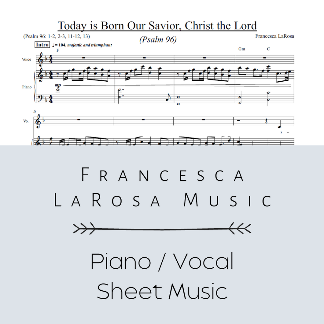 Psalm 96 - Today is Born Our Savior, Christ the Lord (Piano / Vocal Metered Verses)
