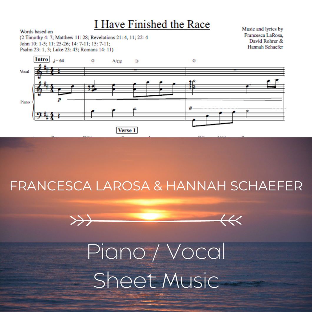 I Have Finished the Race (Piano / Vocal)