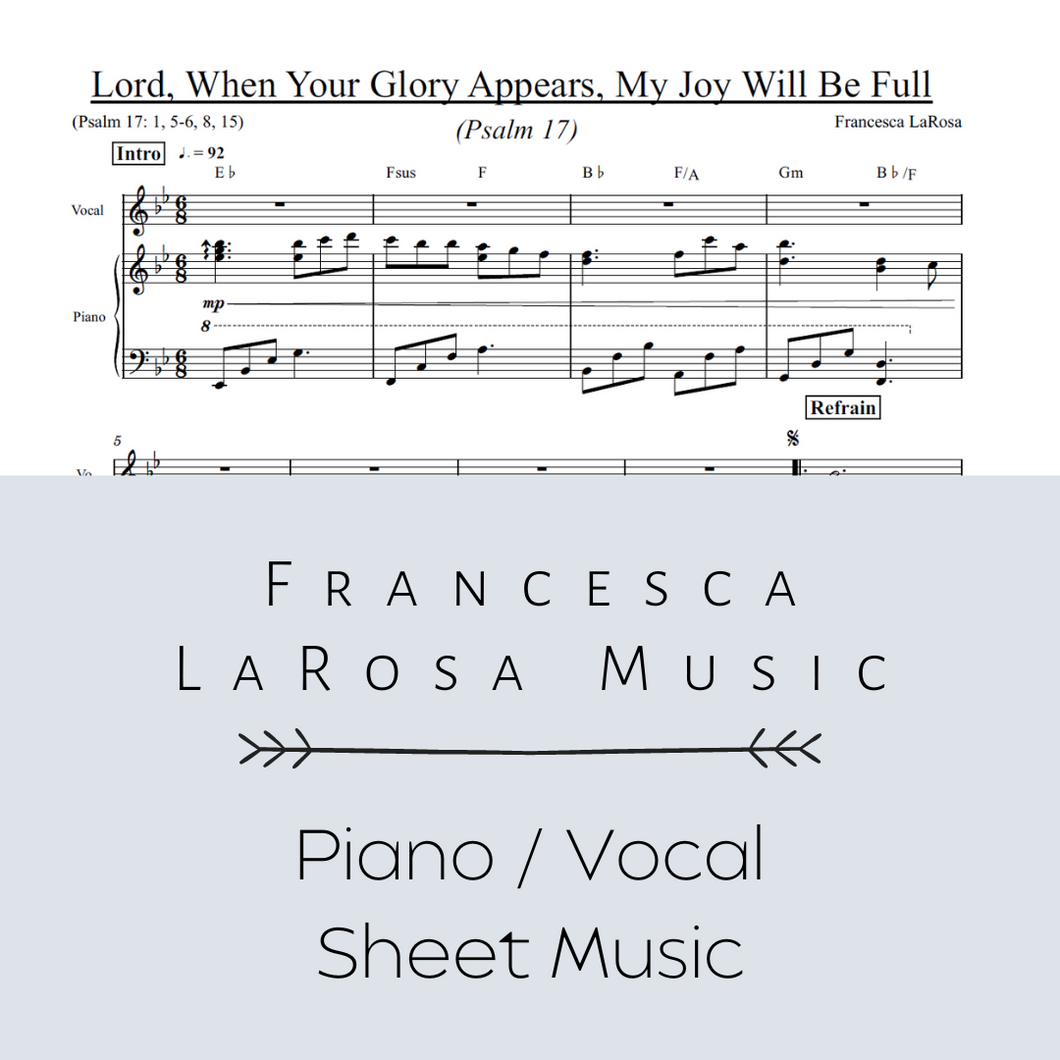 Psalm 17 - Lord, When Your Glory Appears, My Joy Will Be Full (Piano / Vocal Metered Verses)