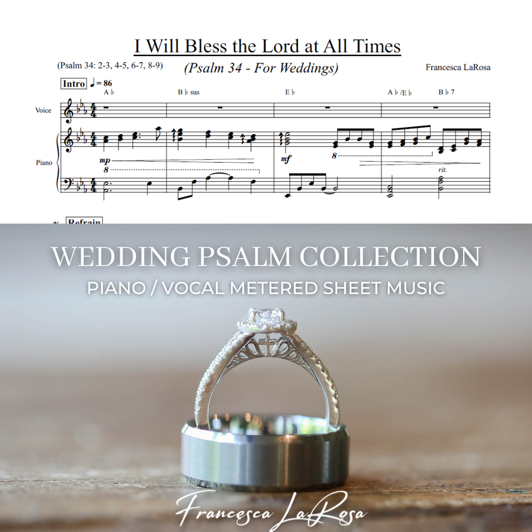 Psalm 34 - I Will Bless the Lord at All Times (Piano / Vocal Metered Verses) (Wedding Version)