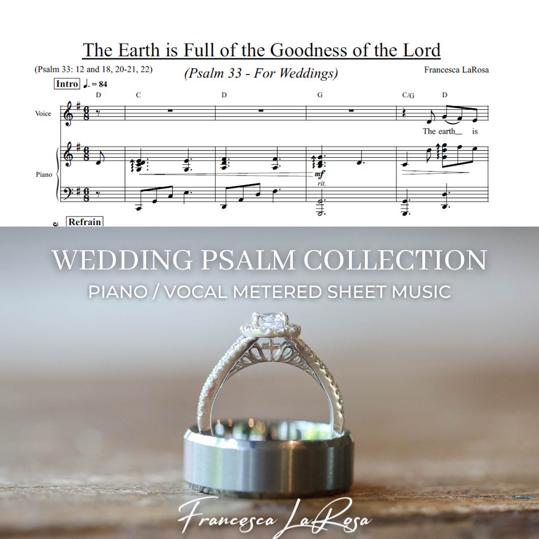 Psalm 33 - The Earth Is Full of the Goodness of the Lord (Piano / Vocal Metered Verses) (Wedding Version)
