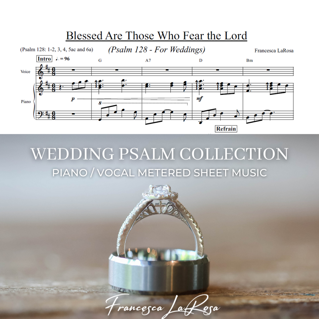 Psalm 128 - Blessed Are Those Who Fear the Lord (Piano / Vocal Metered Verses) (Wedding Version)