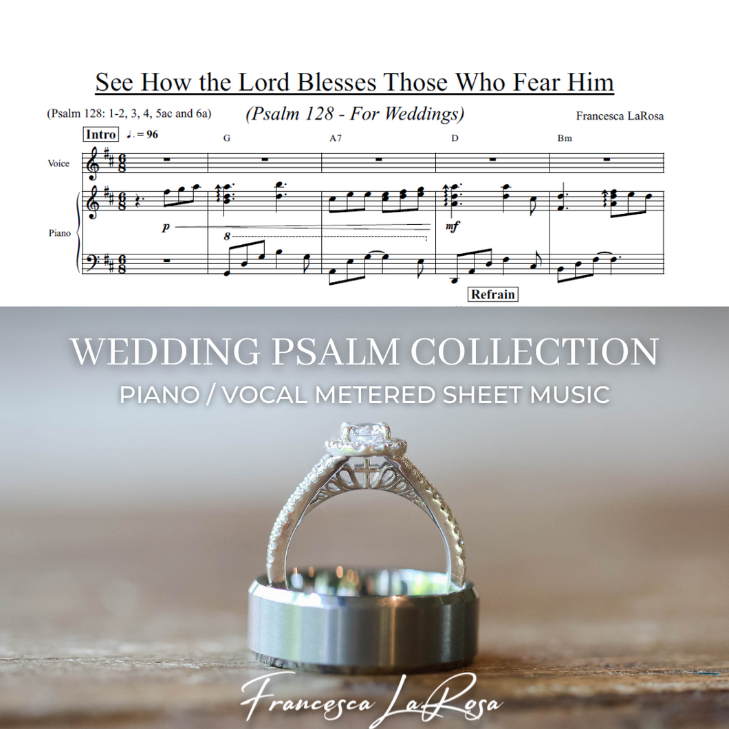 Psalm 128 - See How the Lord Blesses Those Who Fear Him (Piano / Vocal Metered Verses) (Wedding Version)
