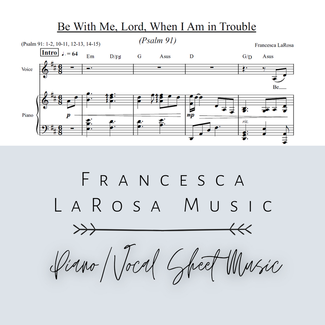 Psalm 91 - Be With Me, Lord, When I Am in Trouble (Piano / Vocal Metered Verses)