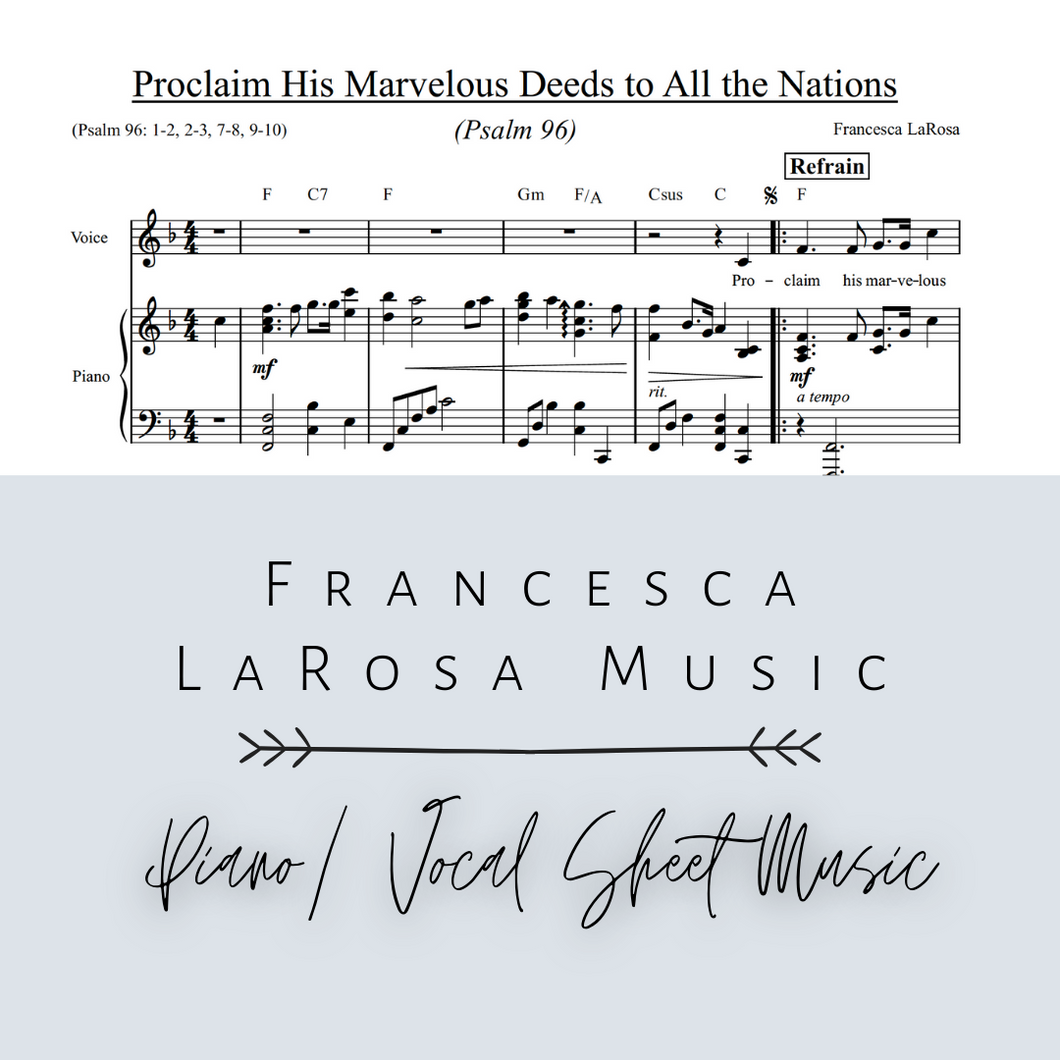 Psalm 96 - Proclaim His Marvelous Deeds to All the Nations (Piano / Vocal Metered Verses)