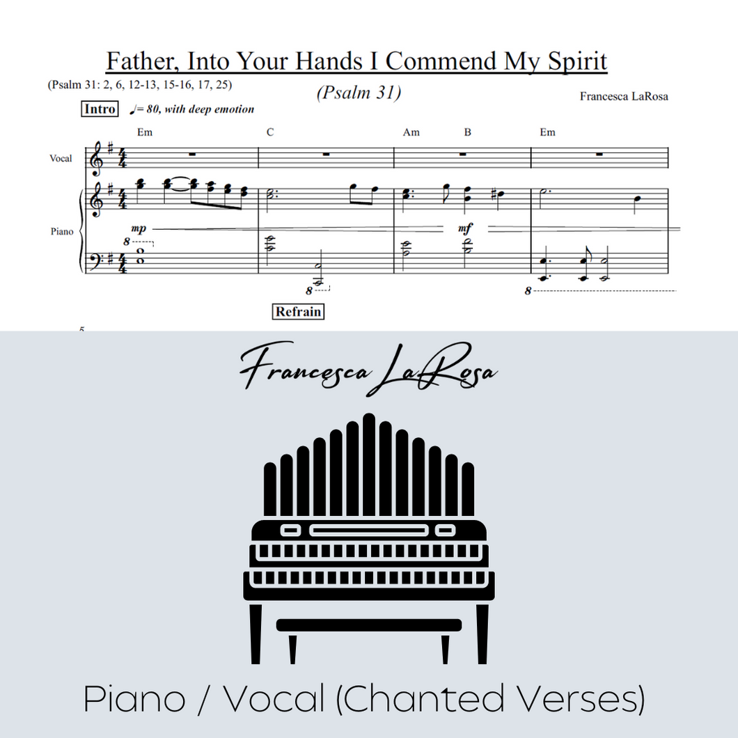 Psalm 31 - Father, Into Your Hands (Piano / Vocal Chanted Verses)