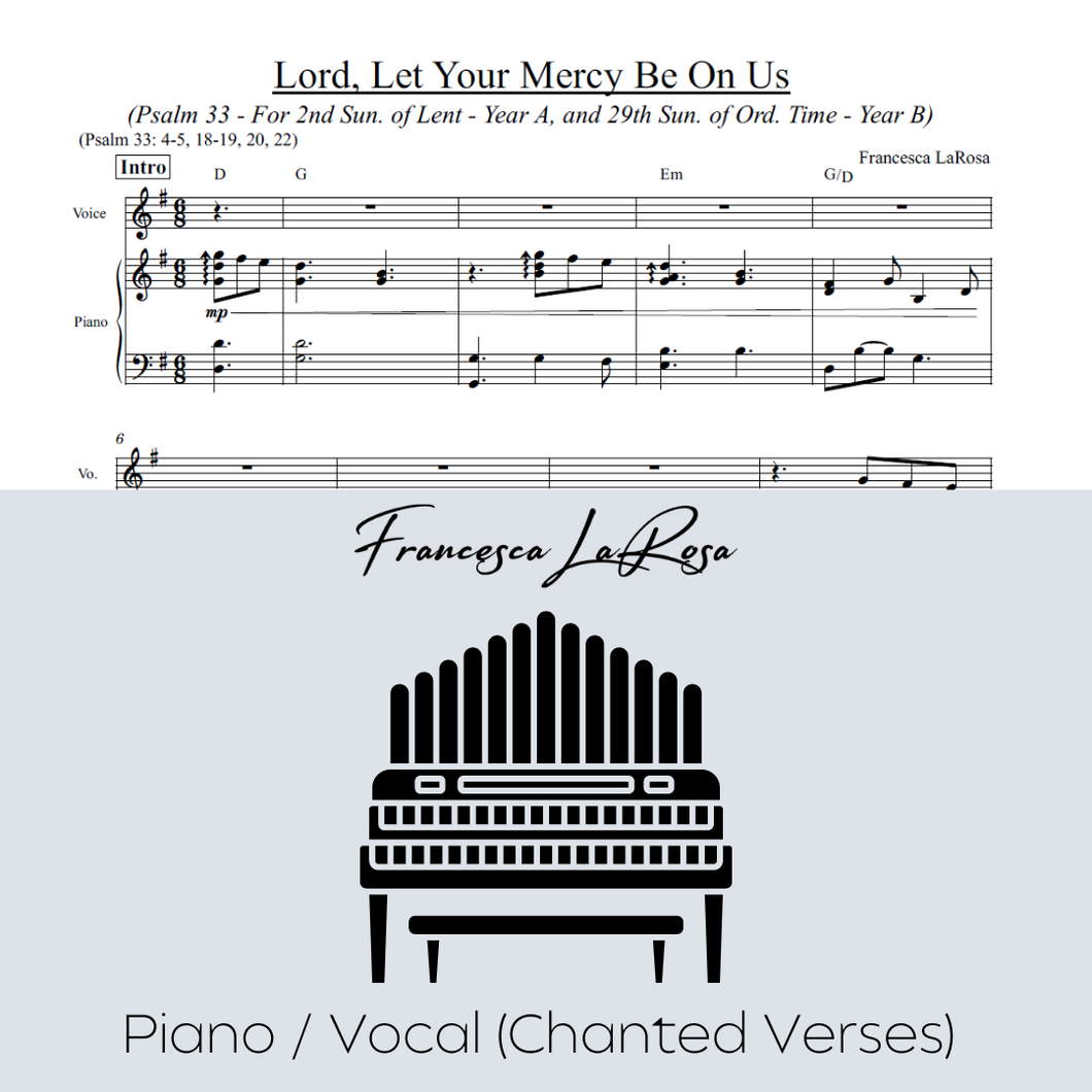 Psalm 33 - Lord, Let Your Mercy Be On Us (Lent, Ord. Time) (Piano / Vocal Chanted Verses)