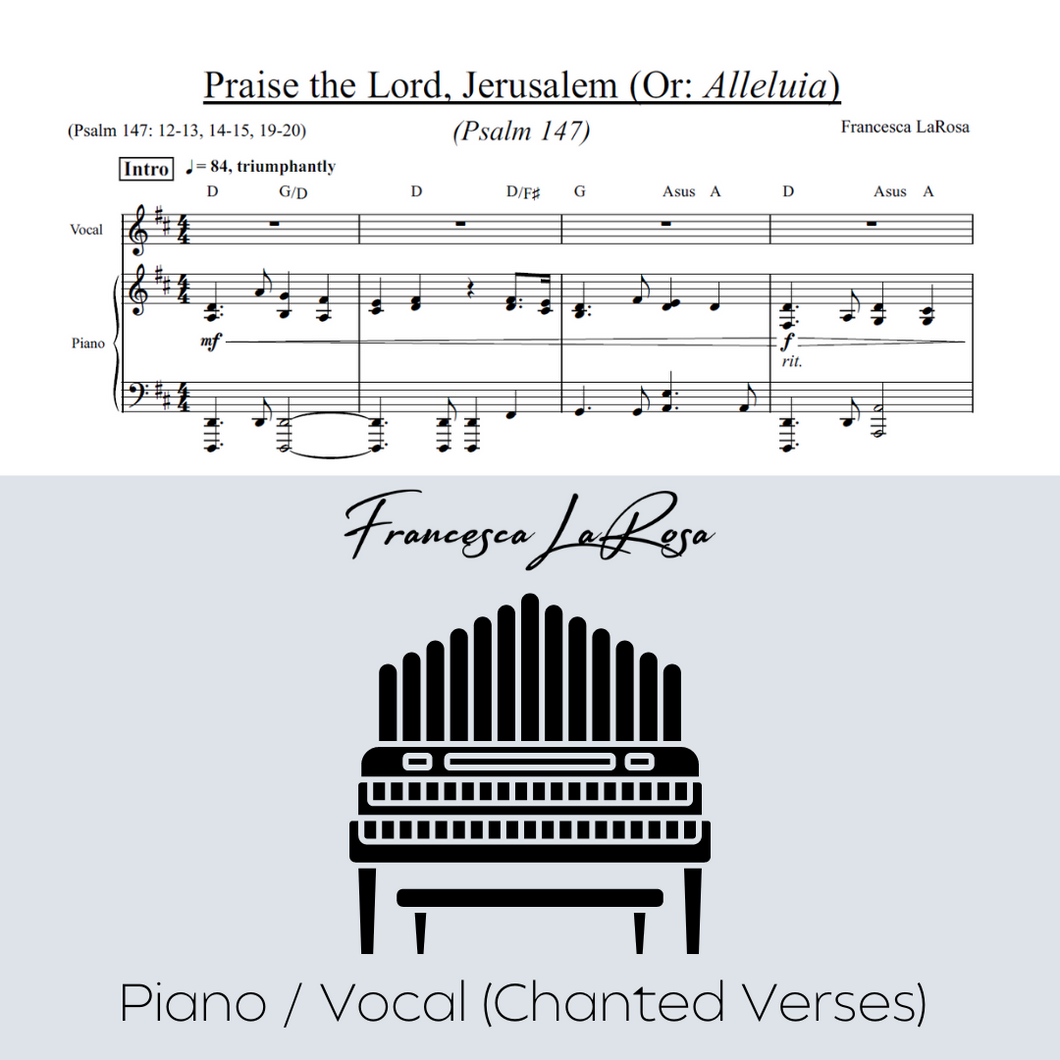 Psalm 147 - Praise the Lord, Jerusalem (Piano / Vocal Chanted Verses)