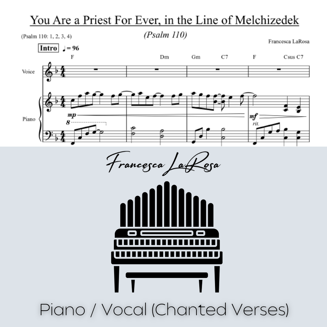 Psalm 110 - You Are a Priest for Ever, in the Line of Melchizedek (Piano / Vocal Chanted Verses)