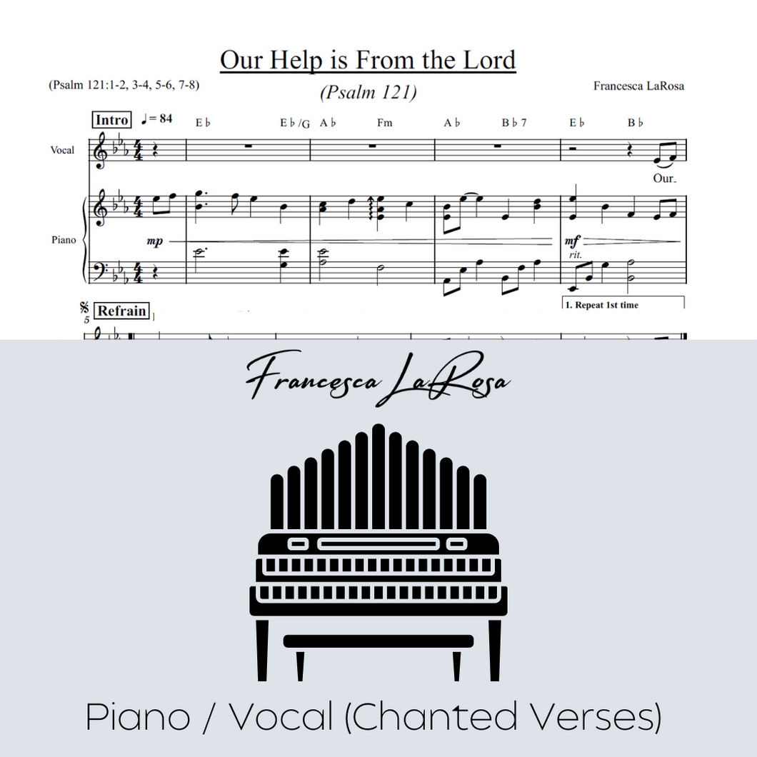 Psalm 121 - Our Help Is From the Lord (Piano / Vocal Chanted Verses)