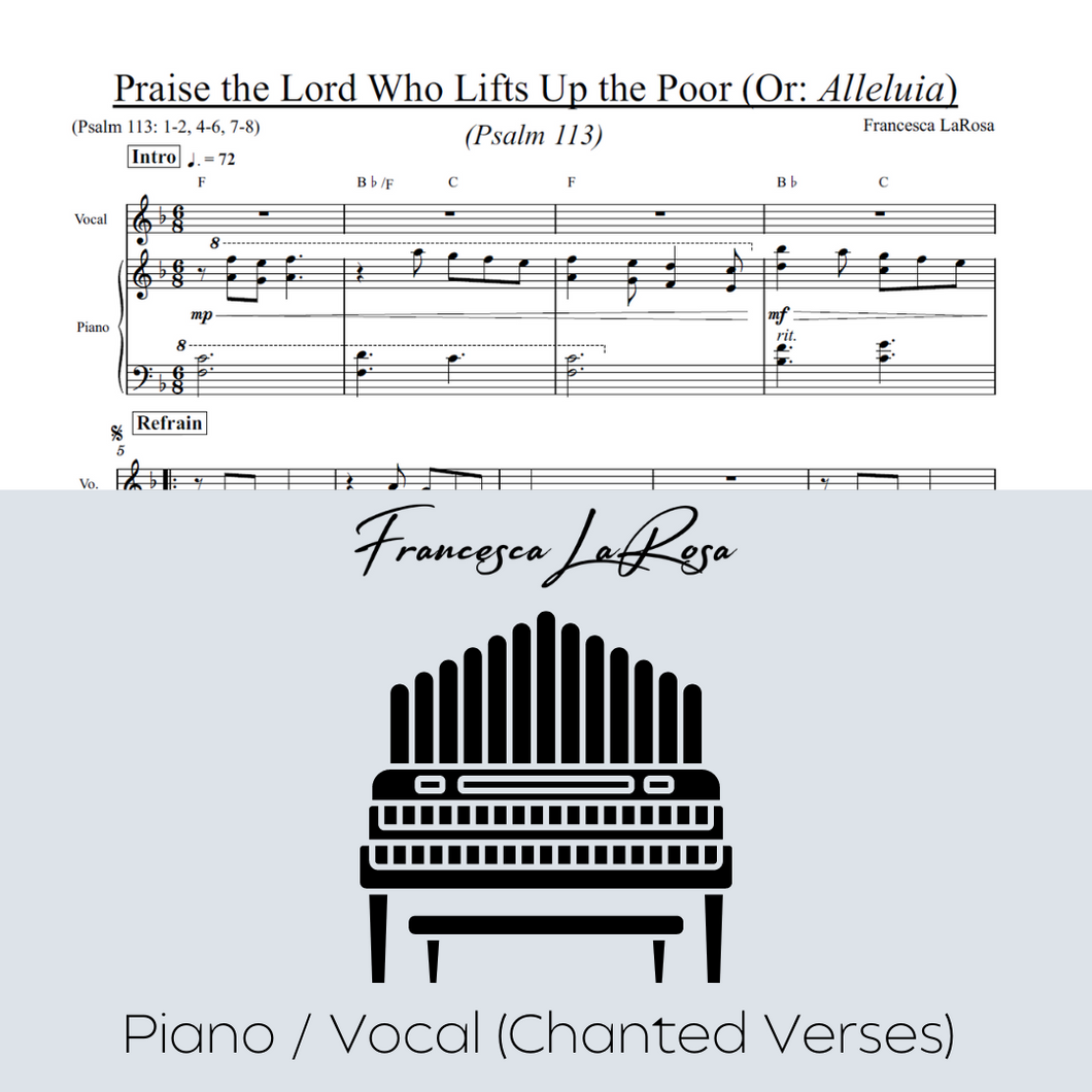 Psalm 113 - Praise the Lord Who Lifts up the Poor (Piano / Vocal Chanted Verses)