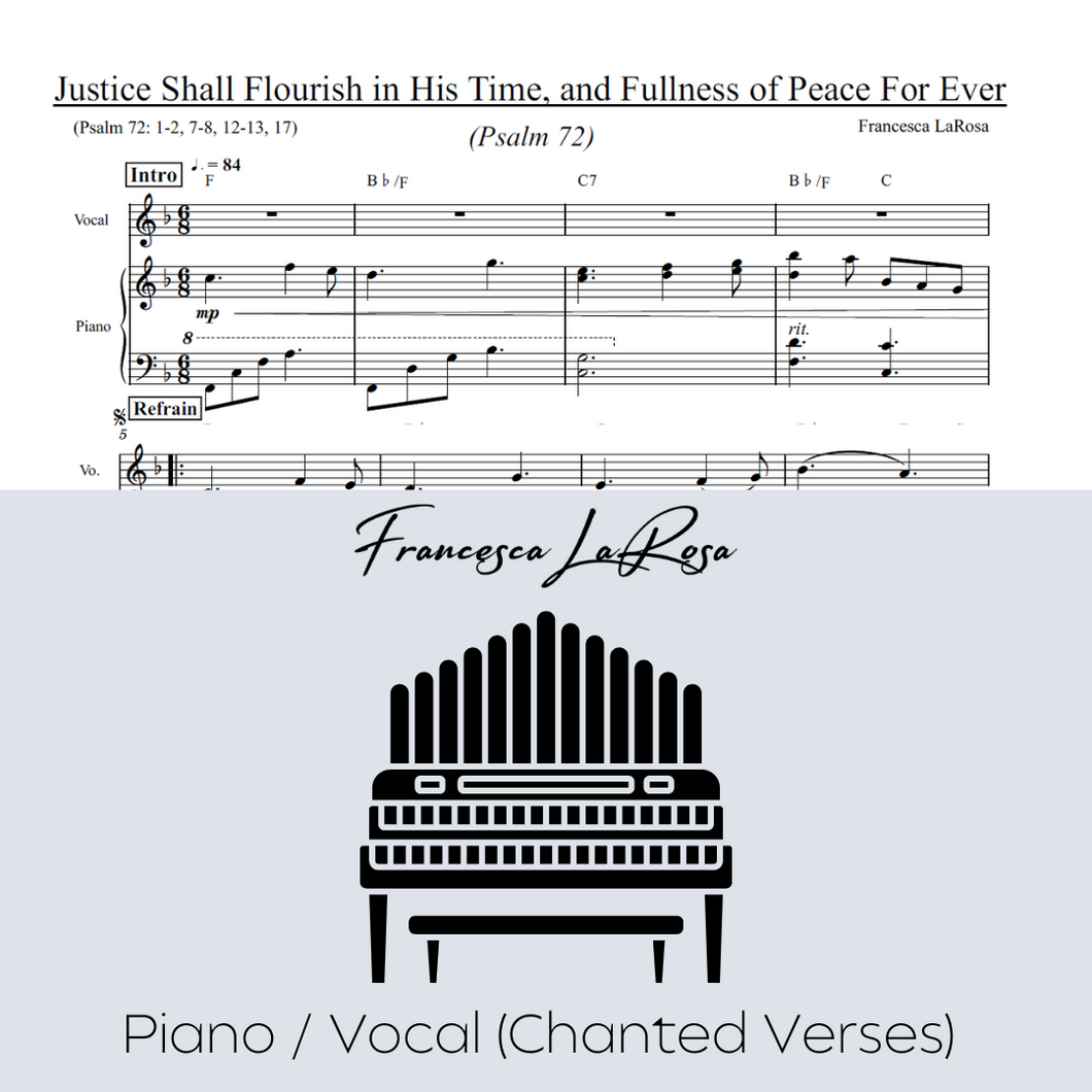 Psalm 72 - Justice Shall Flourish in His Time (Piano / Vocal Chanted Verses)