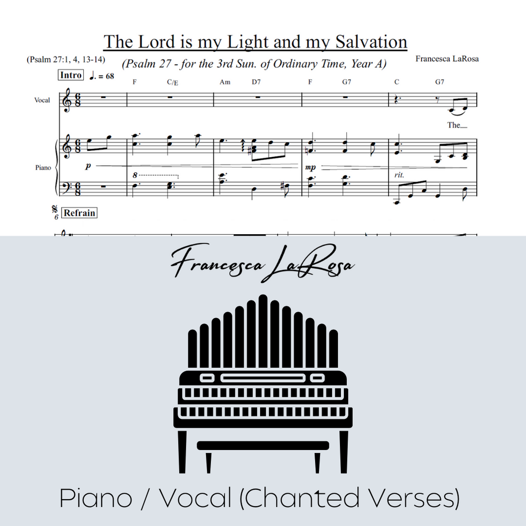 Psalm 27 - The Lord Is My Light and My Salvation (Ordinary Time) (Piano / Vocal Chanted Verses)