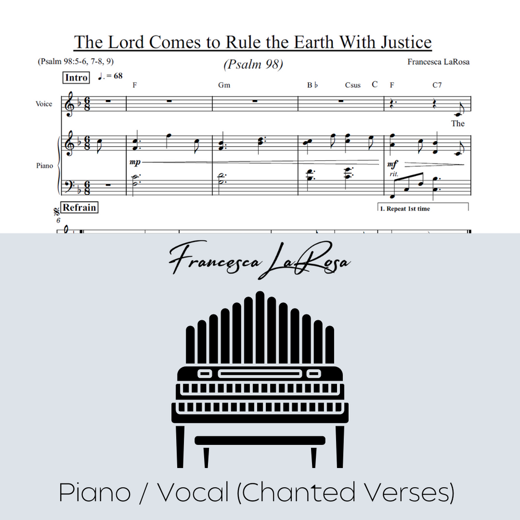 Psalm 98 - The Lord Comes to Rule the Earth With Justice (Piano / Vocal Chanted Verses)