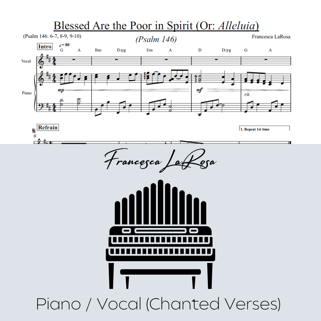 Psalm 146 - Blessed Are the Poor in Spirit (Or: Alleluia) (Piano / Vocal Chanted Verses)
