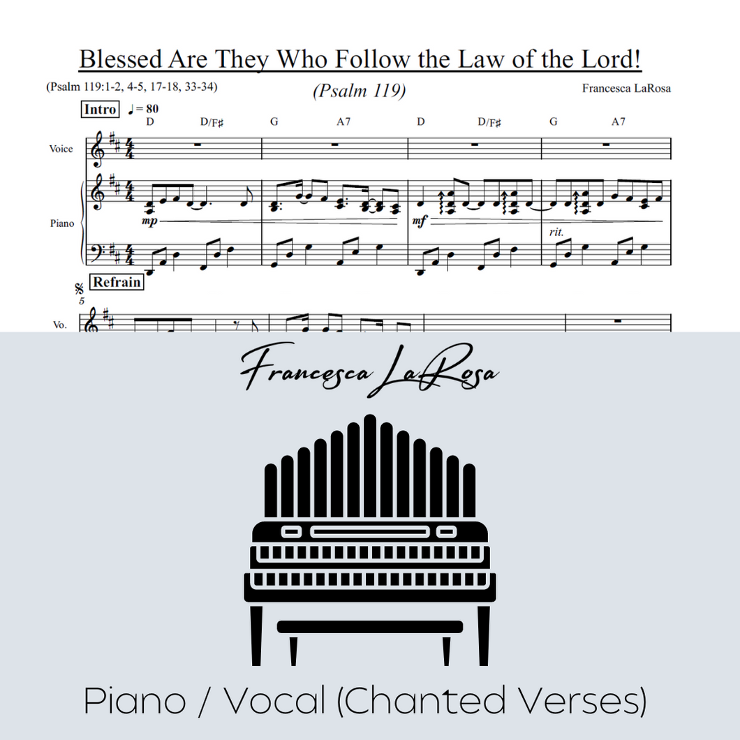 Psalm 119 - Blessed Are They Who Follow the Law of the Lord! (Piano / Vocal Chanted Verses)