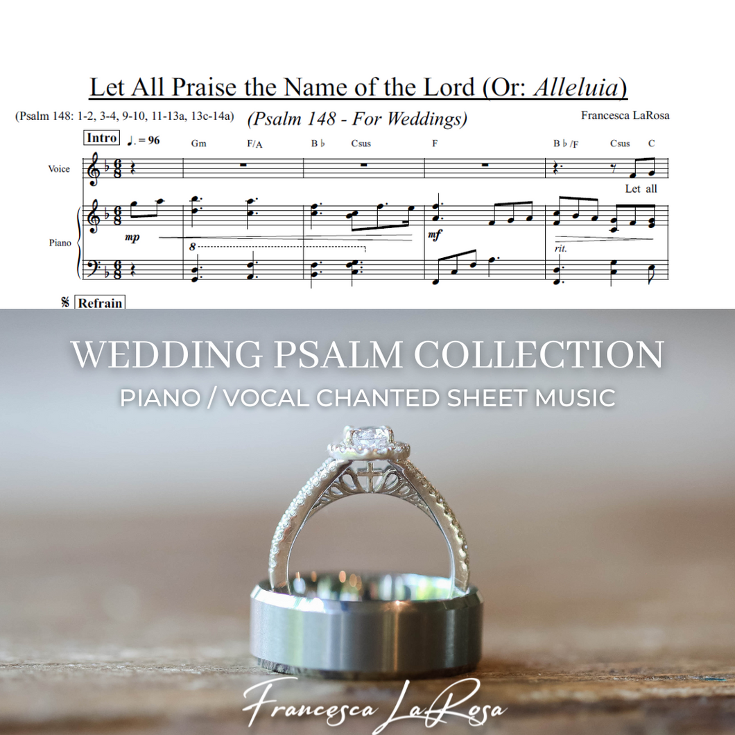 Psalm 148 - Let All Praise the Name of the Lord (Piano / Vocal Chanted Verses) (Wedding Version)