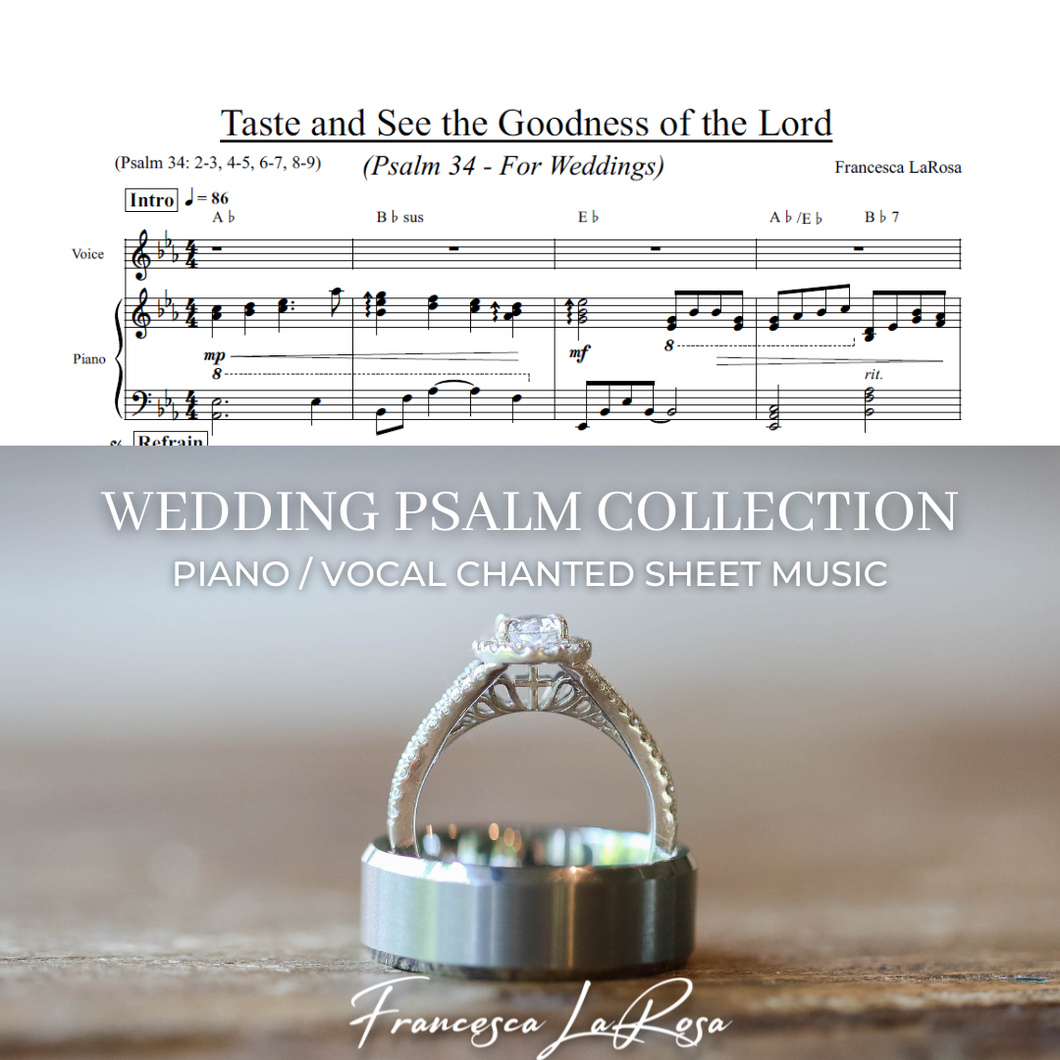Psalm 34 - Taste and See the Goodness of the Lord (Piano / Vocal Chanted Verses) (Wedding Version)