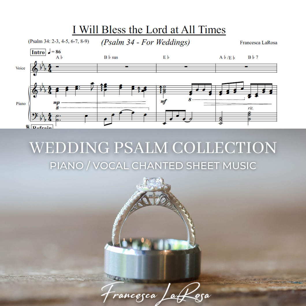 Psalm 34 - I Will Bless the Lord at All Times (Piano / Vocal Chanted Verses) (Wedding Version)