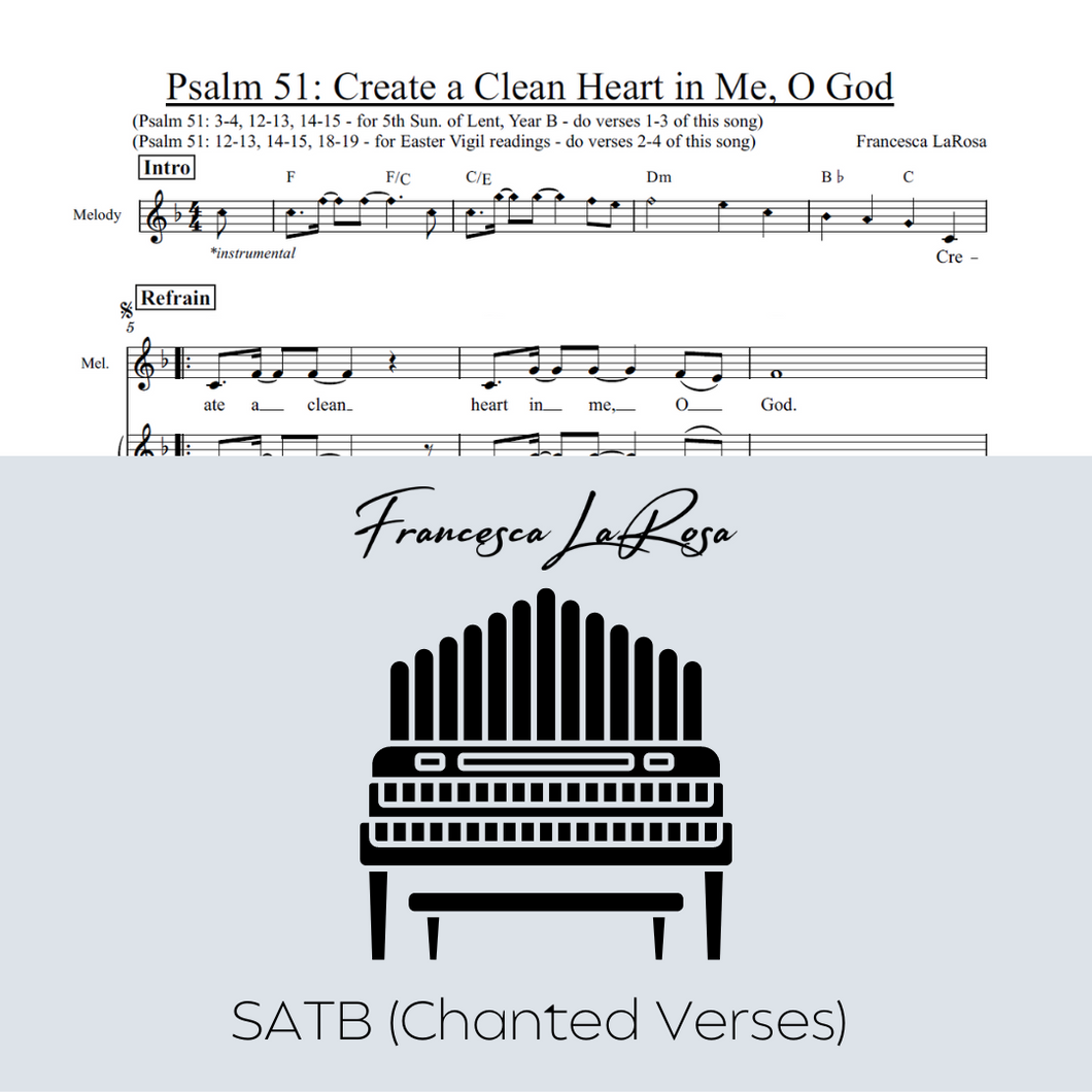 Psalm 51 - Create A Clean Heart In Me (Choir SATB Chanted Verses)