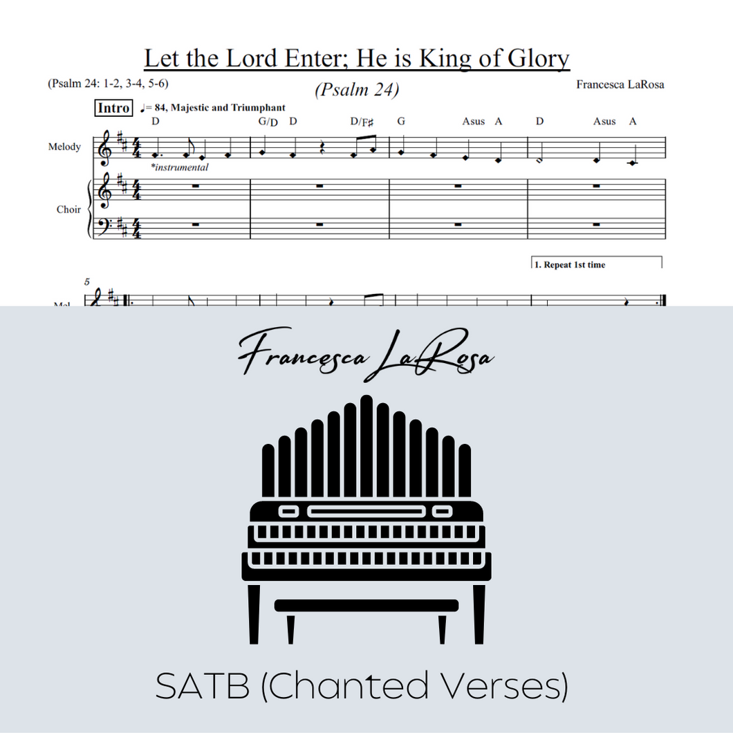 Psalm 24 - Let the Lord Enter; He is King of Glory (Choir SATB Chanted Verses)