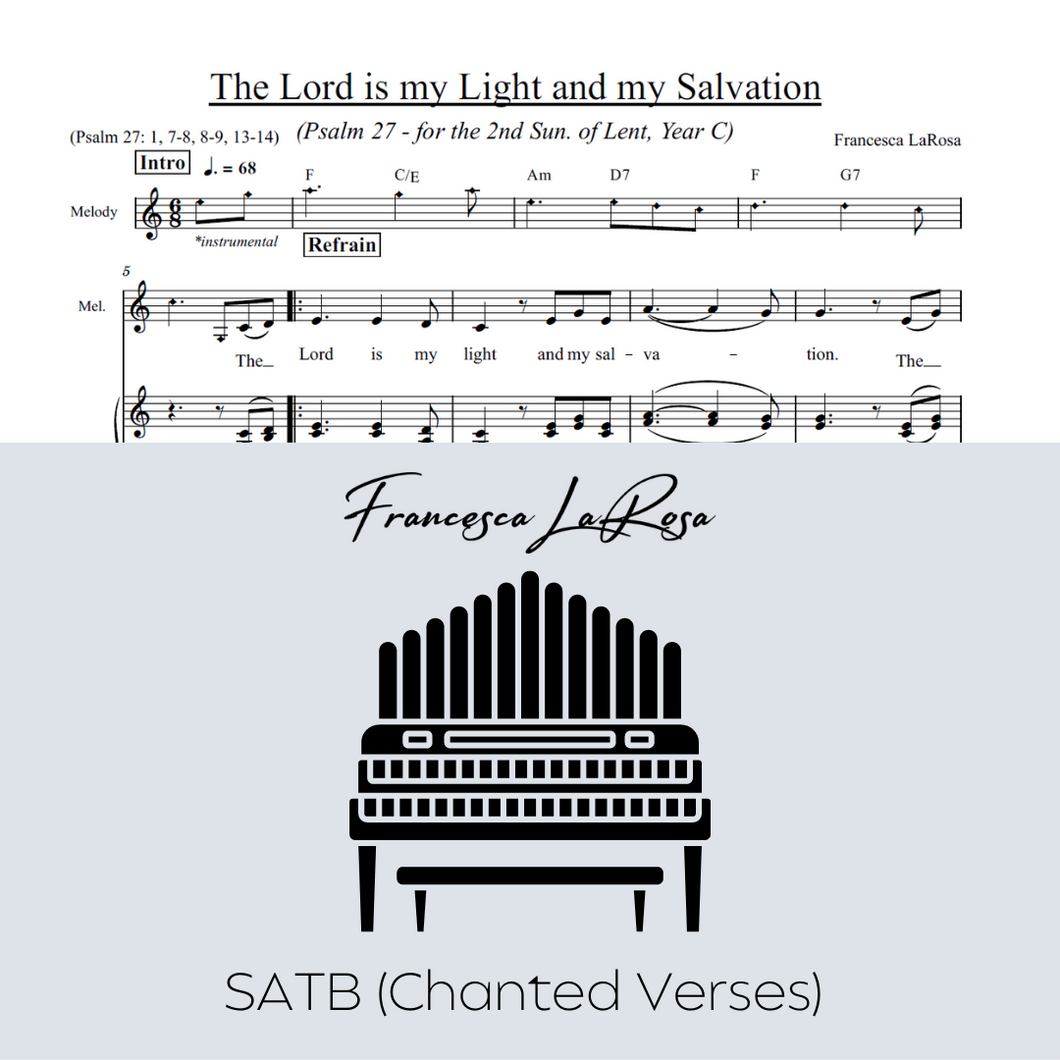 Psalm 27 - The Lord is my Light and my Salvation (Lent) (Choir SATB Chanted Verses)