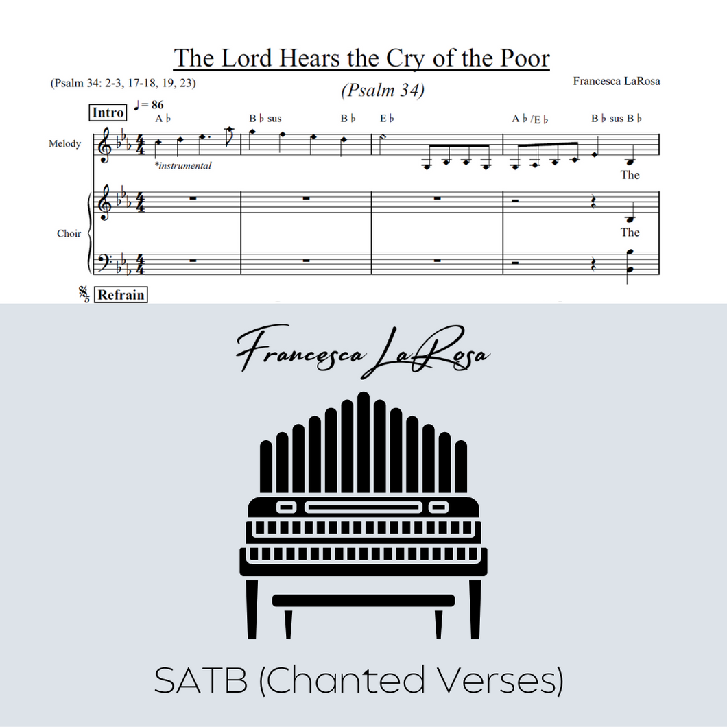 Psalm 34 - The Lord Hears the Cry of the Poor (Choir SATB Chanted Verses)