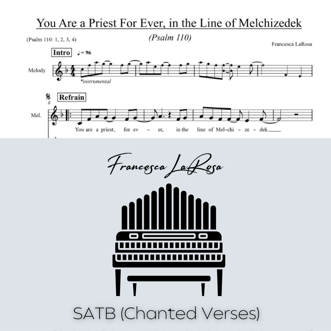 Psalm 110 - You Are a Priest for Ever, in the Line of Melchizedek (Choir SATB Chanted Verses)