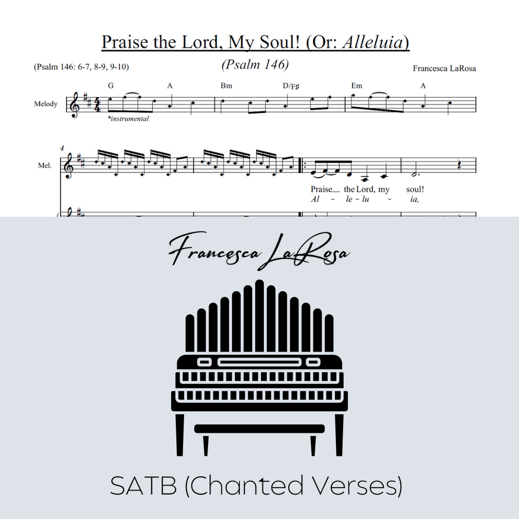 Psalm 146 - Praise the Lord, My Soul! (Choir SATB Chanted Verses)