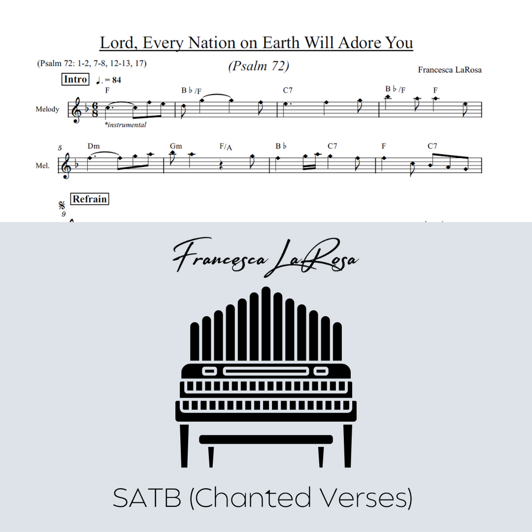 Psalm 72 - Lord, Every Nation on Earth Will Adore You (Choir SATB Chanted Verses)