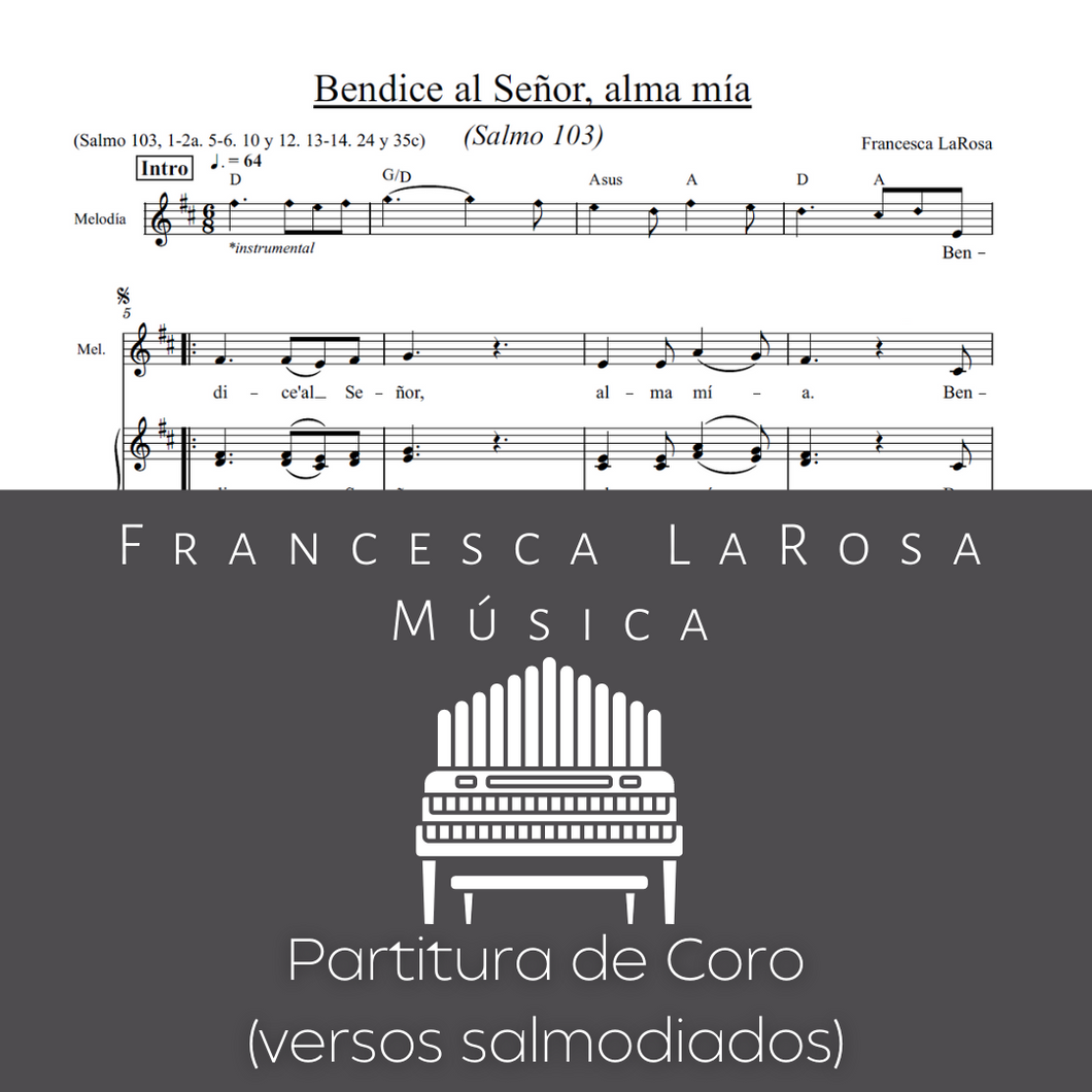 Salmo 103 - Bendice al Señor, alma mía (Choir SATB Chanted Verses)