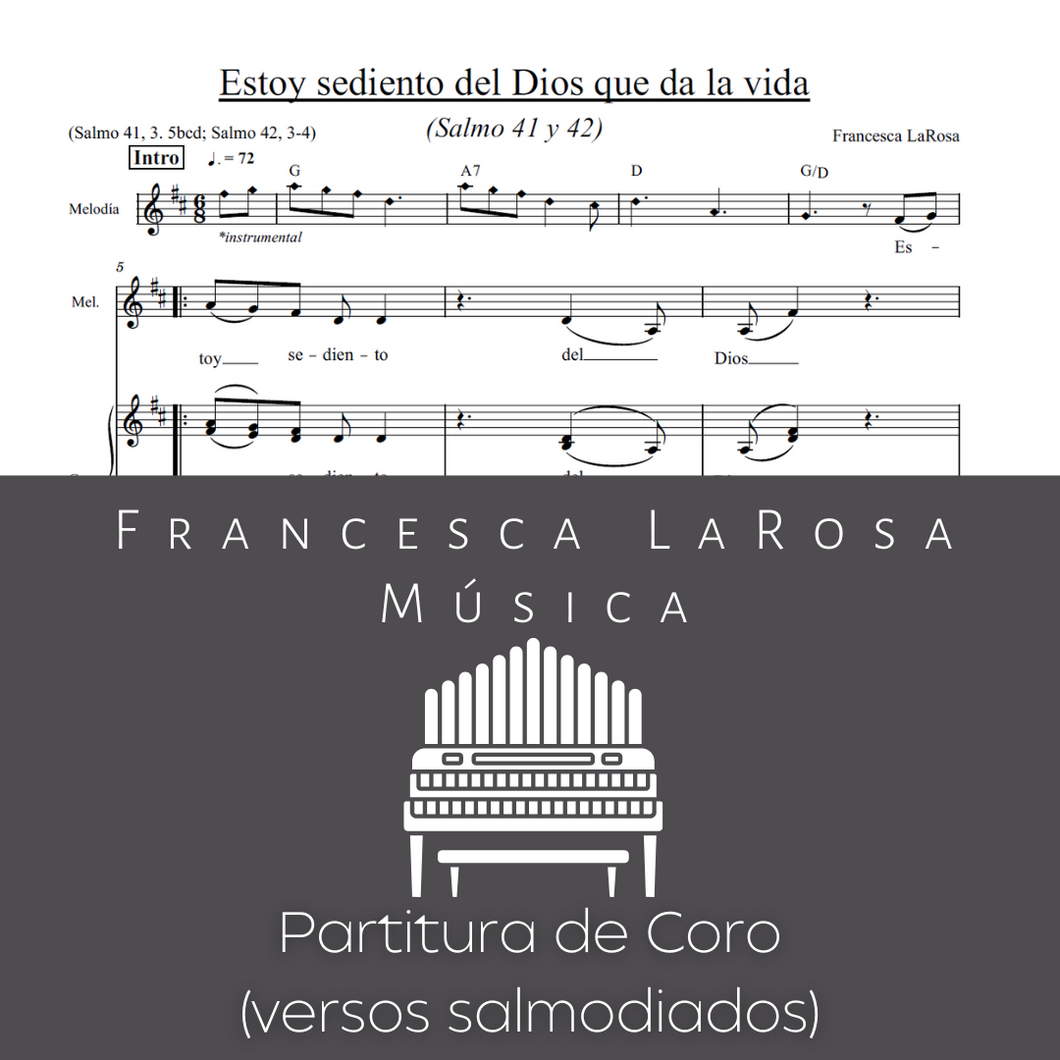 Salmo 41 - Estoy sediento del Dios que da la vida (Choir SATB Chanted Verses)