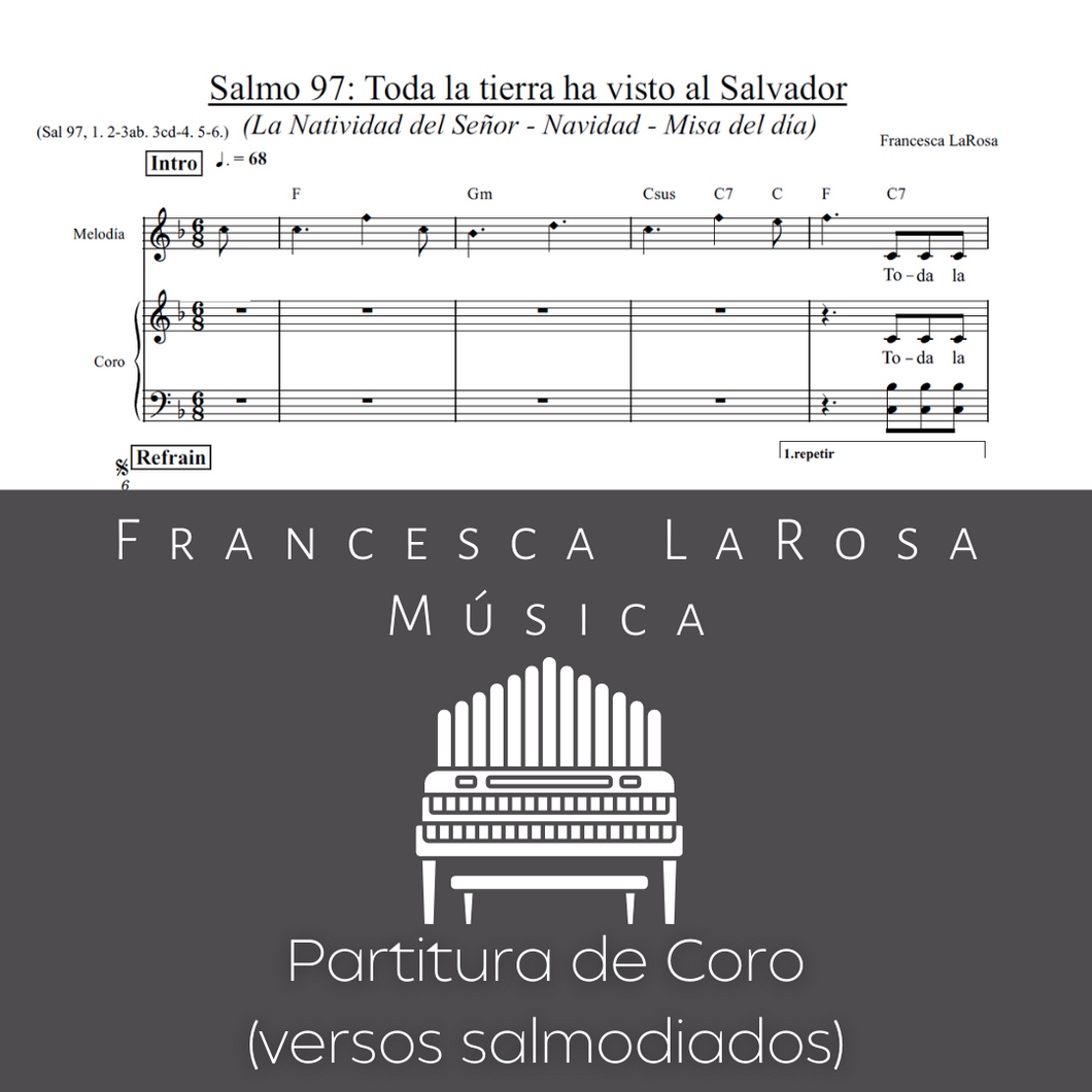 Salmo 97 - Toda la tierra ha visto al Salvador (Navidad) (Choir SATB Chanted Verses)
