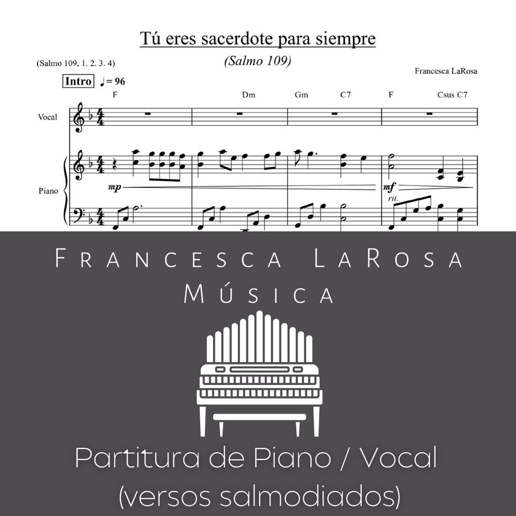 Salmo 109 - Tú eres sacerdote para siempre (Piano / Vocal Chanted Verses)