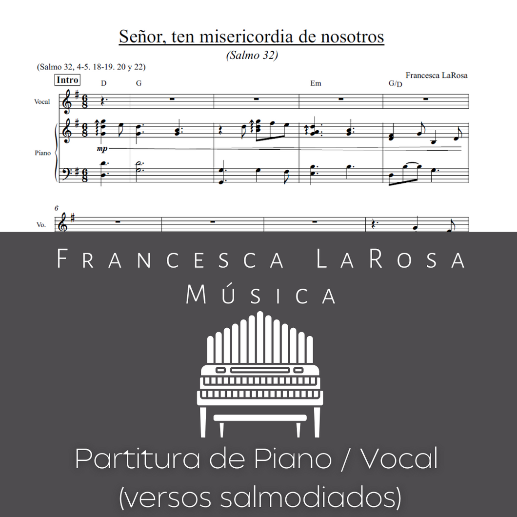 Salmo 32 - Señor, ten misericordia de nosotros (Piano / Vocal Chanted Verses)