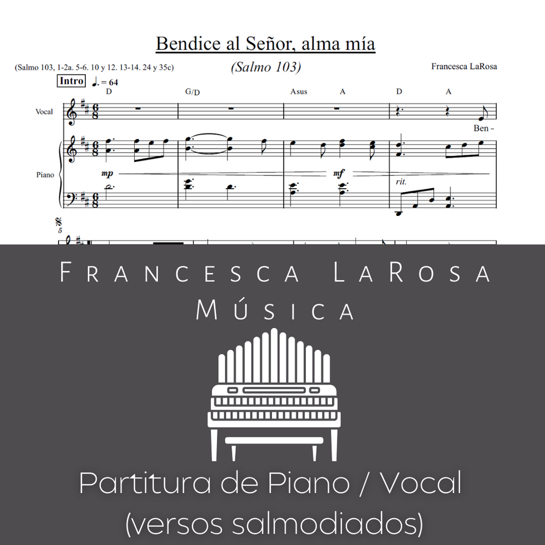 Salmo 103 - Bendice al Señor, alma mía (Piano / Vocal Chanted Verses)