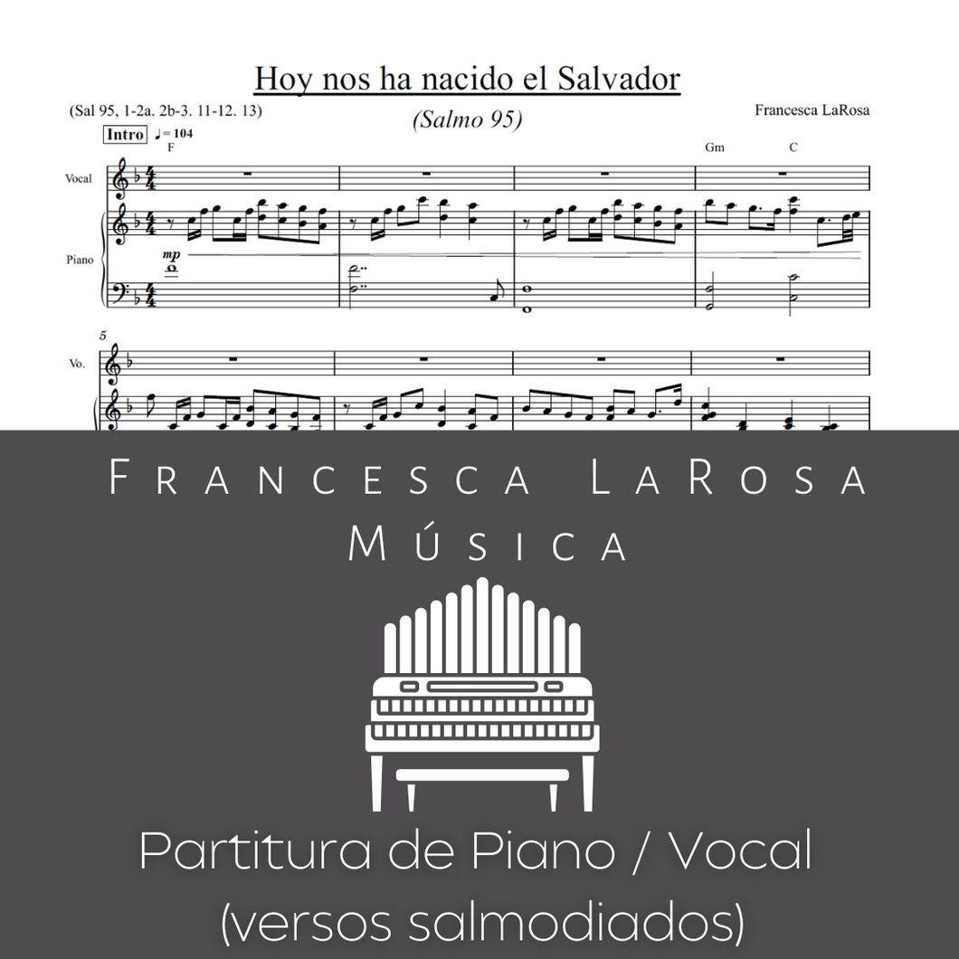 Salmo 95 - Hoy nos ha nacido el Salvador (Piano / Vocal Chanted Verses)