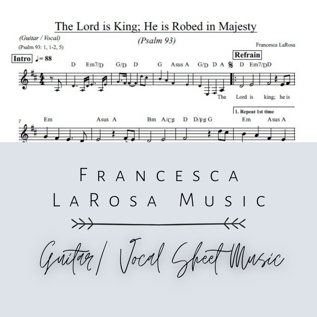 Psalm 93 - The Lord is King; He is Robed in Majesty (Guitar / Vocal)